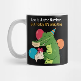 Age is a Number But Today It's a Big One Crocodile Birthday Mug